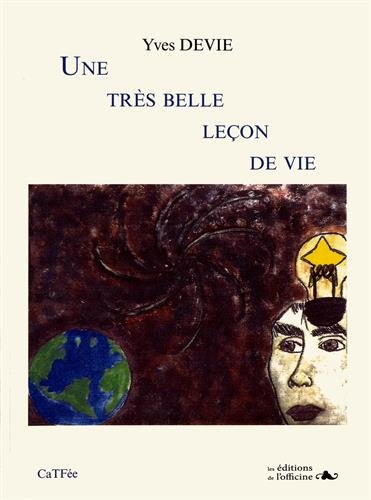 Une très belle leçon de vie