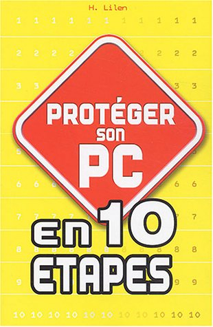 Protéger son PC en 10 étapes