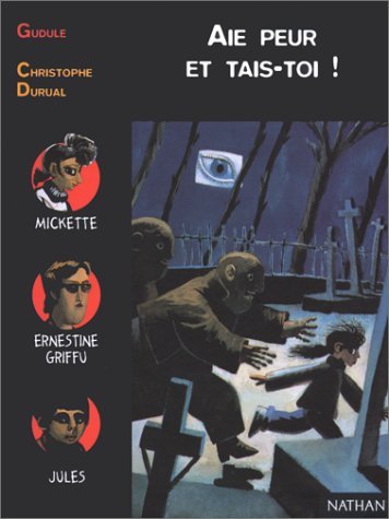 Aie peur et tais-toi !