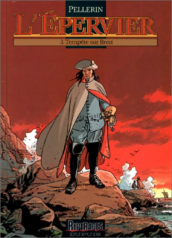 L'Epervier. Vol. 3. Tempête sur Brest