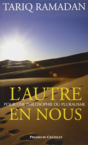 L'autre en nous : pour une philosophie du pluralisme : essai