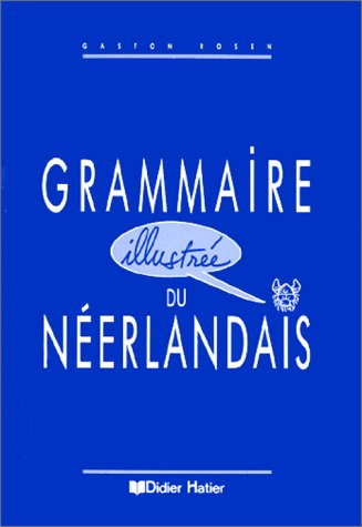 grammaire illustree du neerlandais