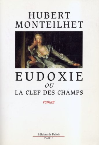 Eudoxie ou la Clef des champs