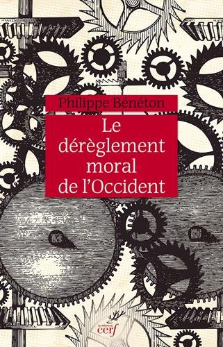 Le dérèglement moral de l'Occident