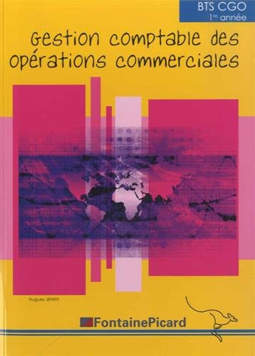 Gestion comptable des opérations commerciales : BTS 1re année CGO