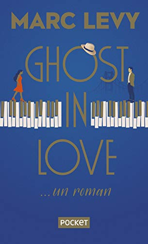 Ghost in love : ... un roman