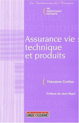 Assurance vie : technique et produits