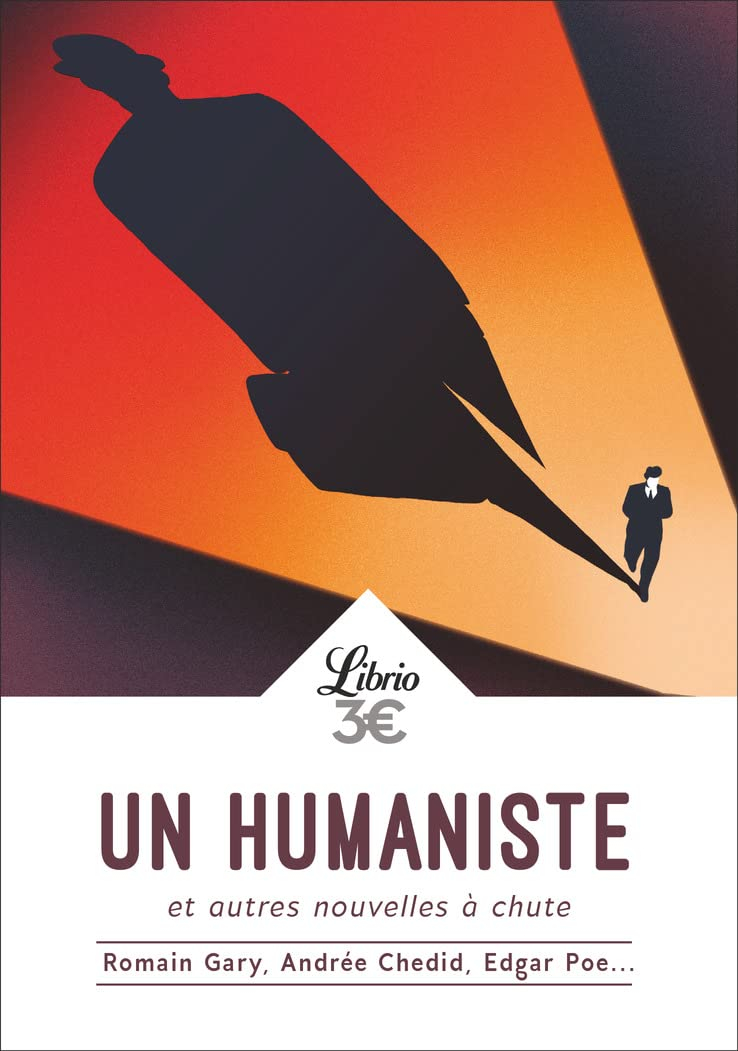 Un humaniste : et autres nouvelles à chute