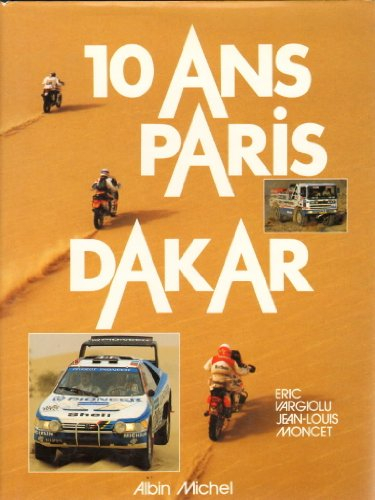 Dix ans de Paris-Dakar