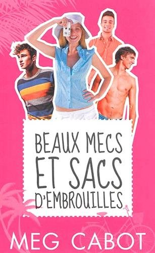 Beaux mecs et sacs d'embrouilles