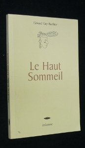 Le haut sommeil
