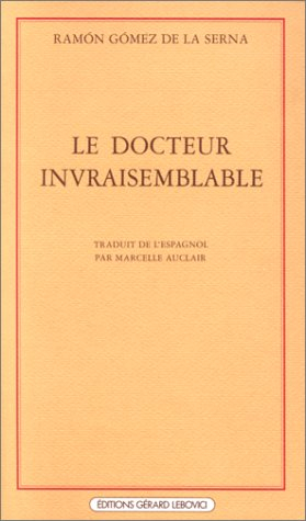 le docteur invraisemblable