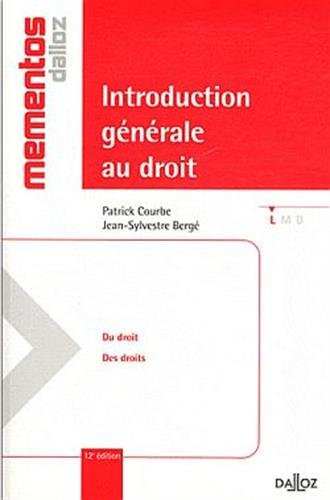 Introduction générale au droit : du droit, des droits