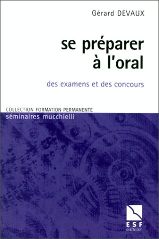 Se préparer à l'oral des examens et des concours
