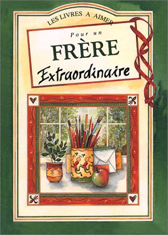 pour un frère extraordinaire