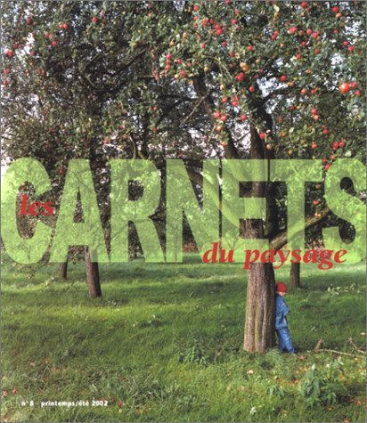 Carnets du paysage (Les), n° 8 (2002)