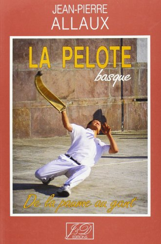 La pelote basque : de la paume au gant