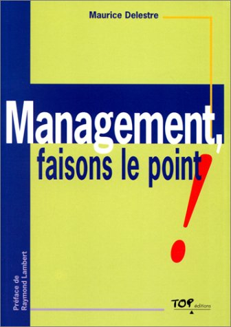 Management, faisons le point !