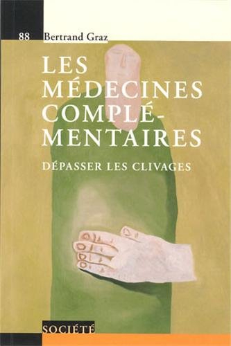 Les médecines complémentaires : dépasser les clivages