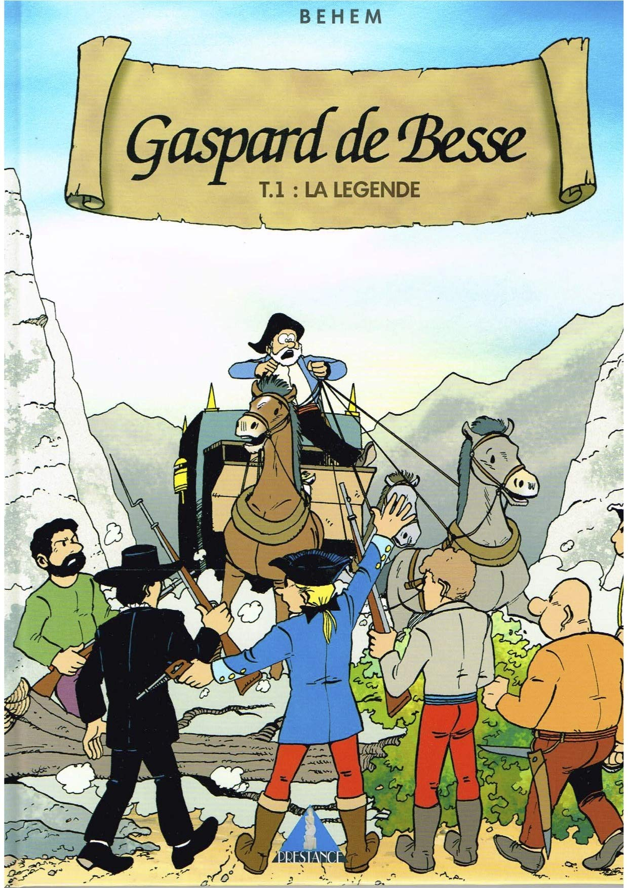 Gaspard de Besse. Vol. 1. La légende