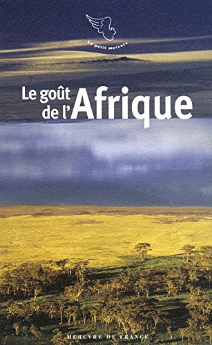 Le goût de l'Afrique