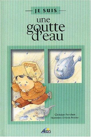 Je suis une goutte d'eau