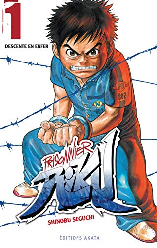 Prisonnier Riku. Vol. 1. Descente en enfer