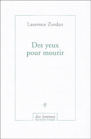 Des yeux pour mourir