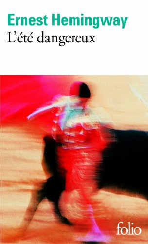 L'été dangereux : chroniques