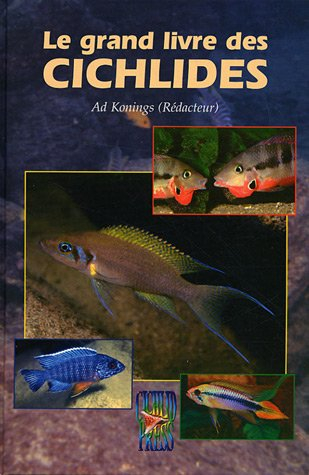 Le grand livre des cichlidés