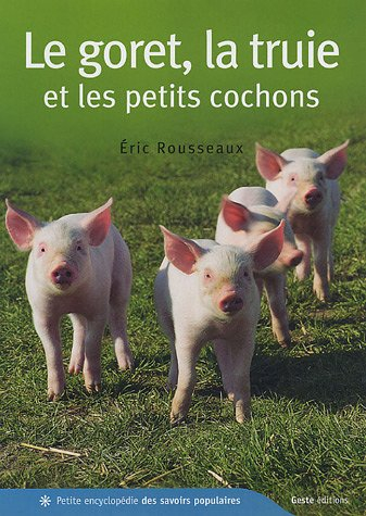 Le goret, la truie et les petits cochons