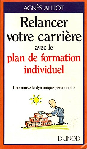 Relancer votre carrière avec le plan de formation individuel : une nouvelle dynamique personnelle