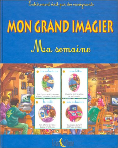 mon grand imagier : ma semaine
