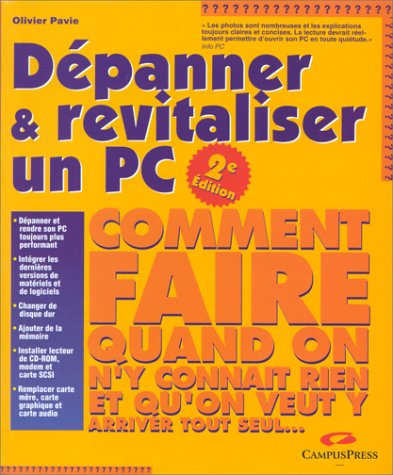 dépanner et revitaliser un pc - seconde edition