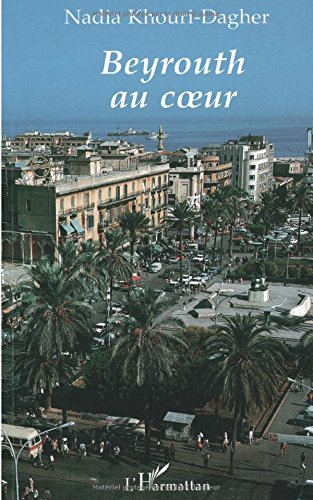 Beyrouth au coeur