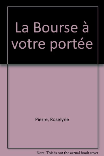 la bourse à votre portée