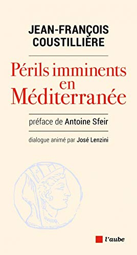 Périls imminents en Méditerranée