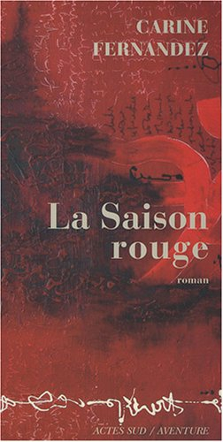 La saison rouge