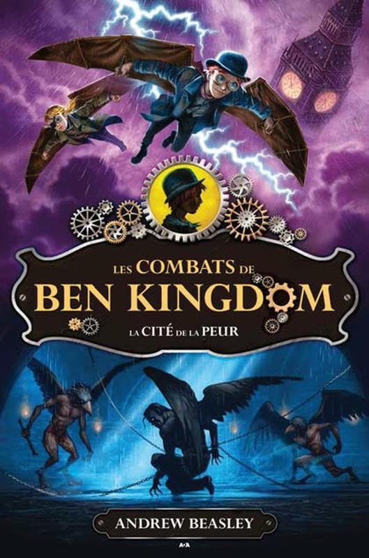 Les combats de Ben Kingdom. Vol. 3. La cité de la peur