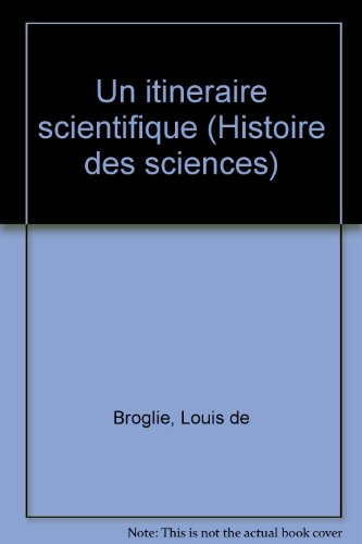 Un Itinéraire scientifique