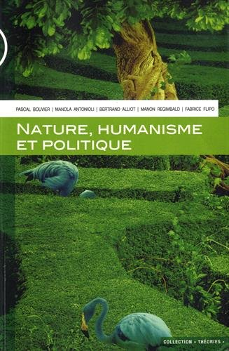 Nature, humanisme et politique