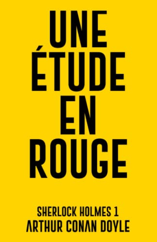 Une étude en rouge: Sherlock Holmes 1