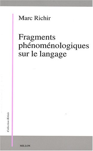 Fragments phénoménologiques sur le langage