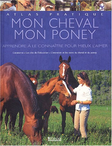 Mon cheval, mon poney