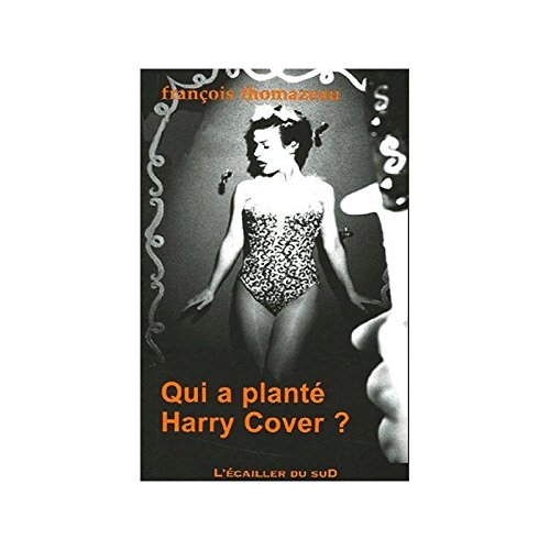 Une aventure de Schram & Guigou, Rmistes justiciers. Qui a planté Harry Cover ?