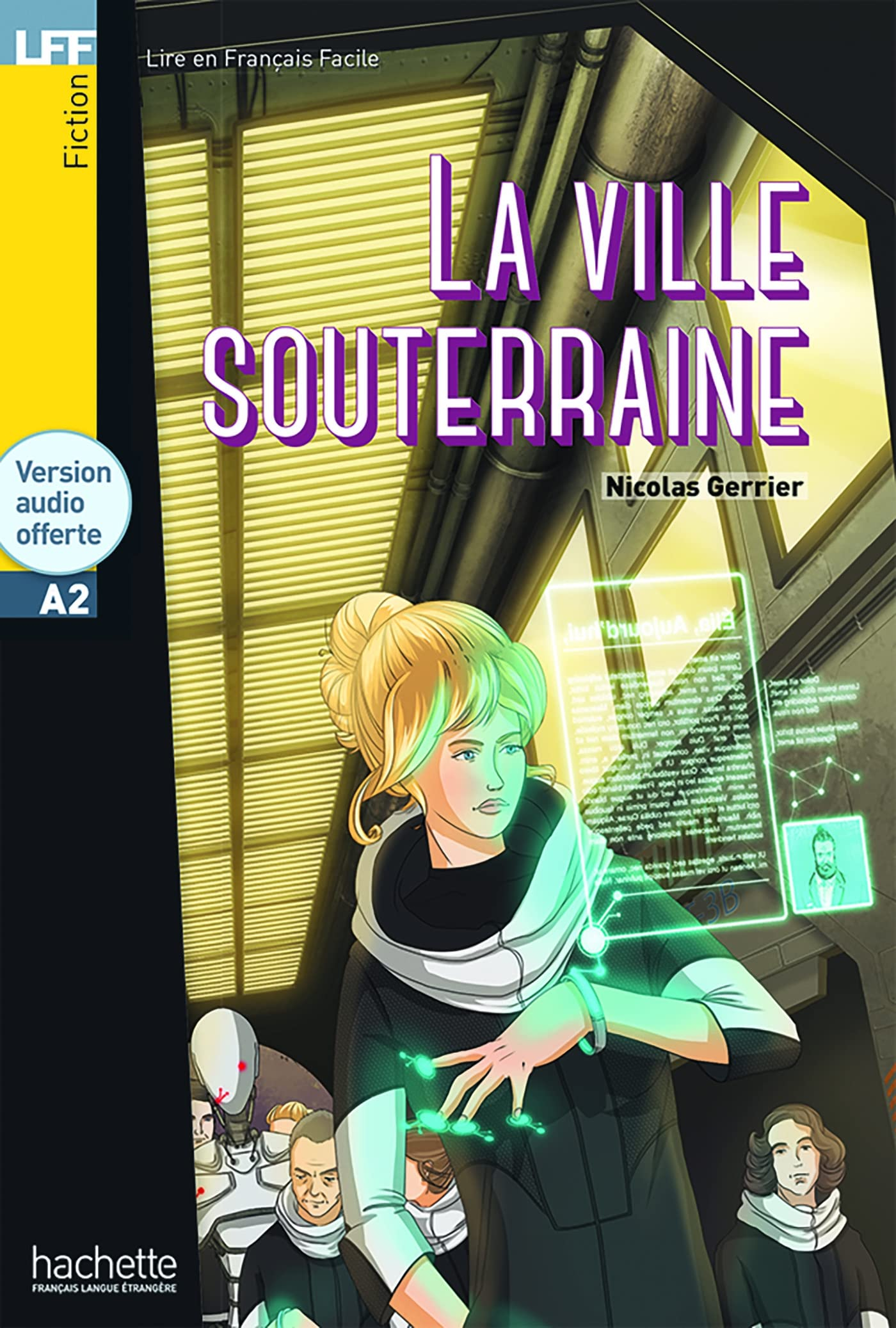 La ville souterraine : A2