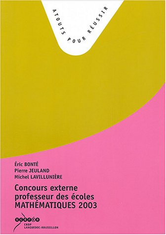 Concours externe de recrutement de professeurs des écoles, mathématiques, sujets de la session 2003