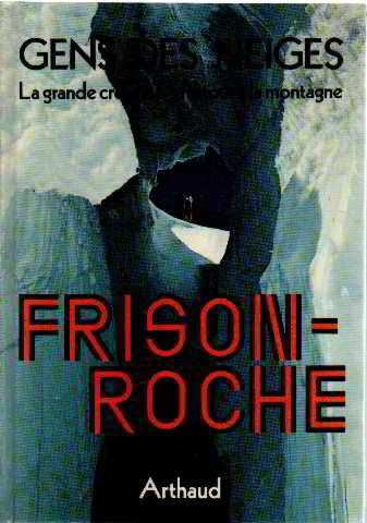 gens des neiges : la grande crevasse - retour à la montagne