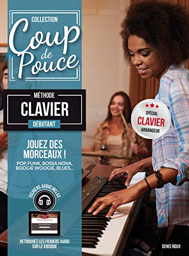 Coup de pouce - Débutant Clavier Arrangeur (+ 1 cd).