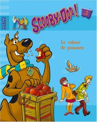 Scooby-Doo !. Vol. 5. Le voleur de pommes